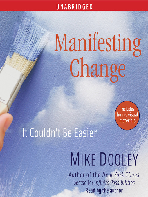 Title details for Manifesting Change by Mike Dooley - Wait list